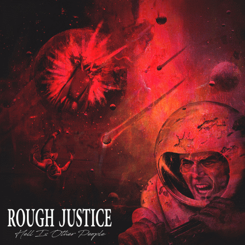 Rough Justice (UK) : Hell Is Other People